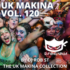 UK Makina Vol 120 By Dj Rob ST (Tracklist in Description + Free DL)