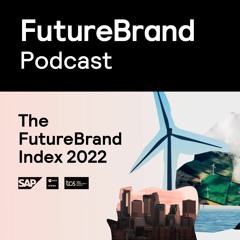 FutureBrand Index 2022 Podcast