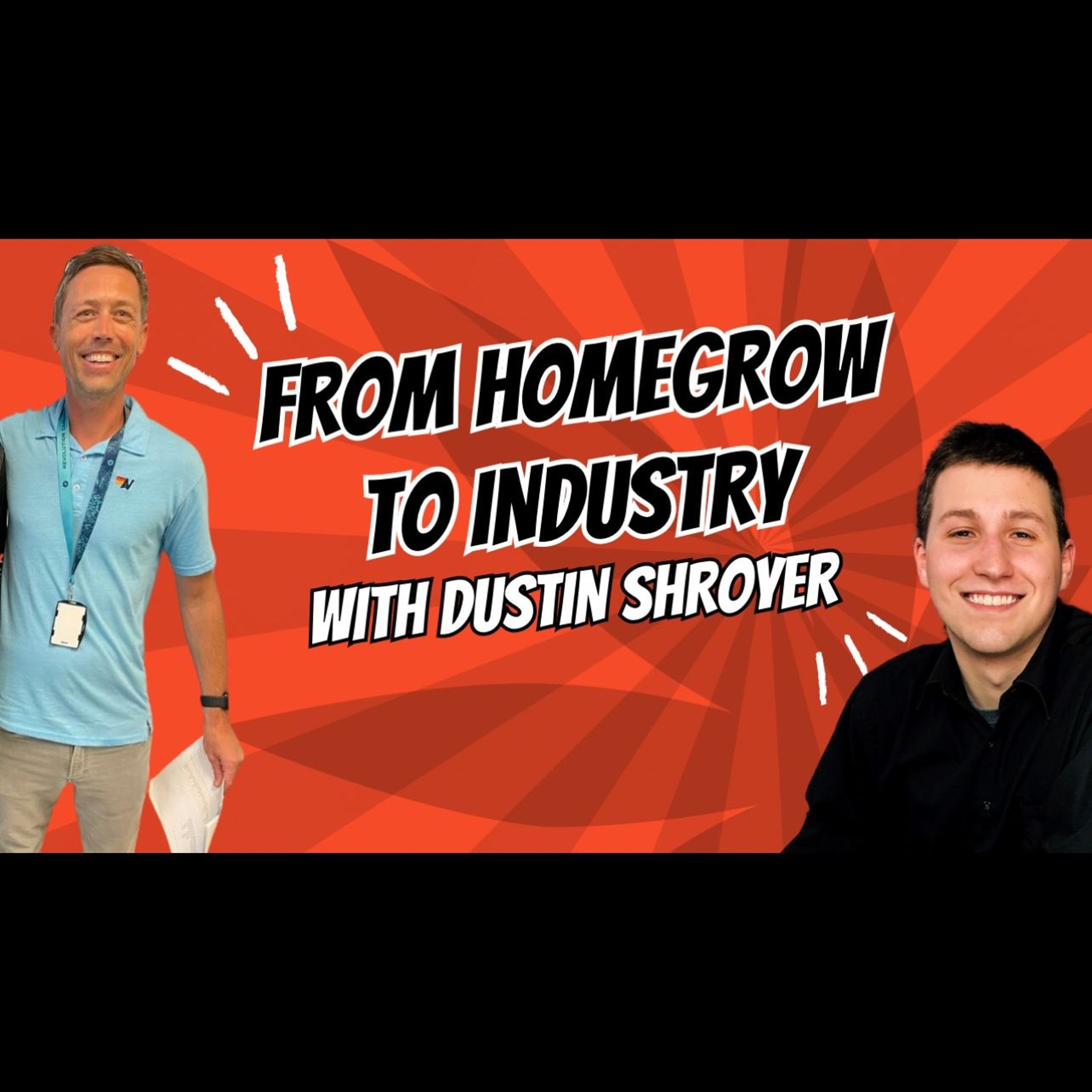 #160 - From Brick Weed to Artisanal Craft: Cannabis Innovation with Dustin Shroyer episode artwork