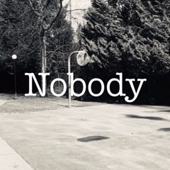 Nobody