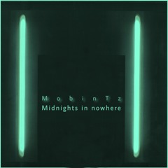 Midnights in nowhere