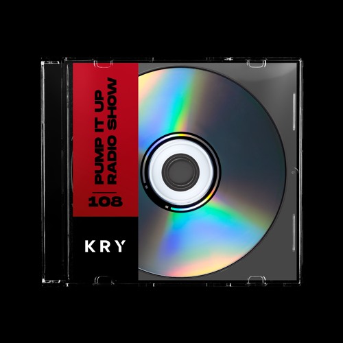 KryGenetic's Pump It Up Radio Show #108