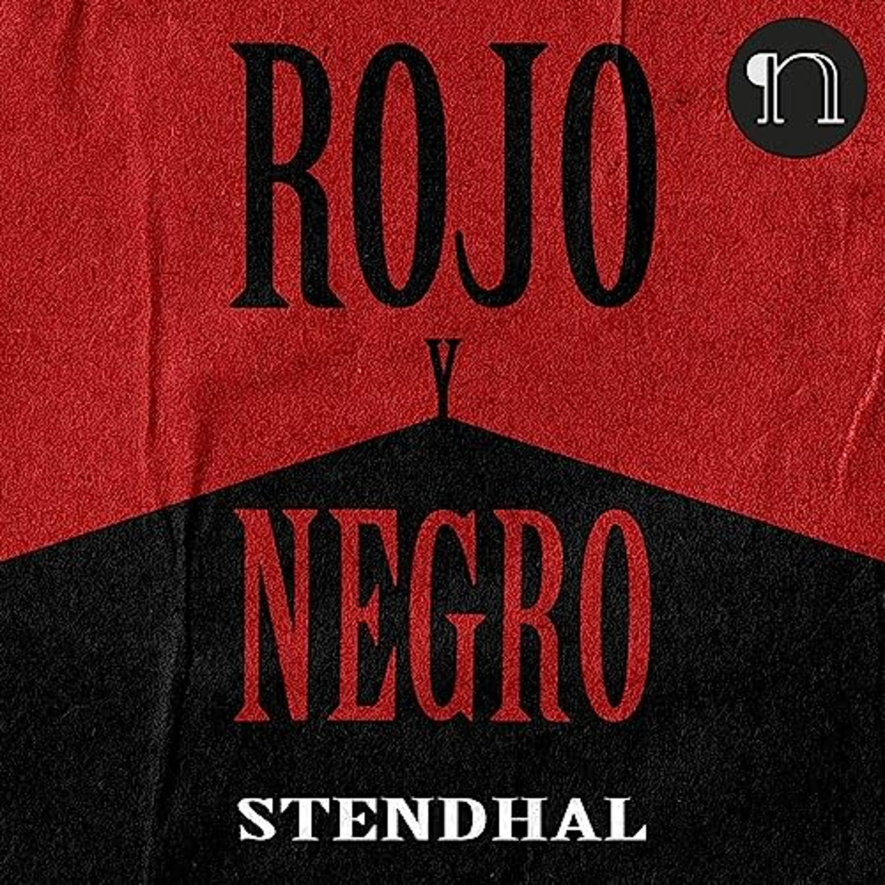 Rojo y Negro (Audiolibro) | Prueba Gratis
