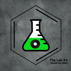 The Lab #1 (mixed By Allex)