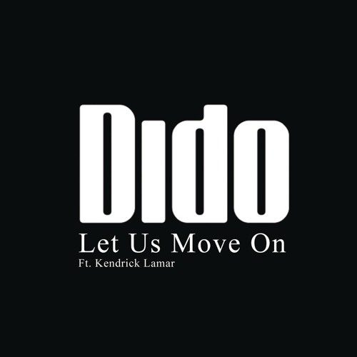 Let Us Move On (feat. Kendrick Lamar)