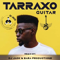 Dj Jack & Sara Productions Tarraxo Guitar
