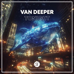 Van Deeper - Tonight