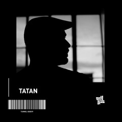 Tatan - Tunnel - 000019