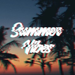 Summer Vibes