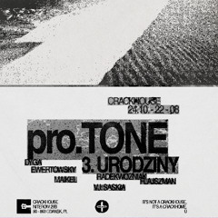 EWERTOWSKY - Crackhouse - 3 urodziny pro.TONE