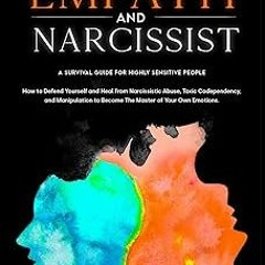 $E-book% Empath and Narcissist: How to Defend Yourself and Heal From Narcissistic Abuse, Toxic