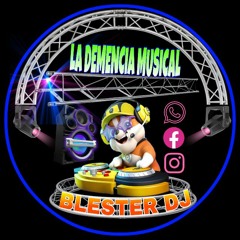 !!■-Chicha-Power-Con-Arta-Demencia-Blester-Dj■!!