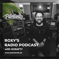 Roxy's Radio Podcast w/ Scrafty 22.06.2023 ROXY'S RADIO PODCAST w/ SCRAFTY 22.06.2023
