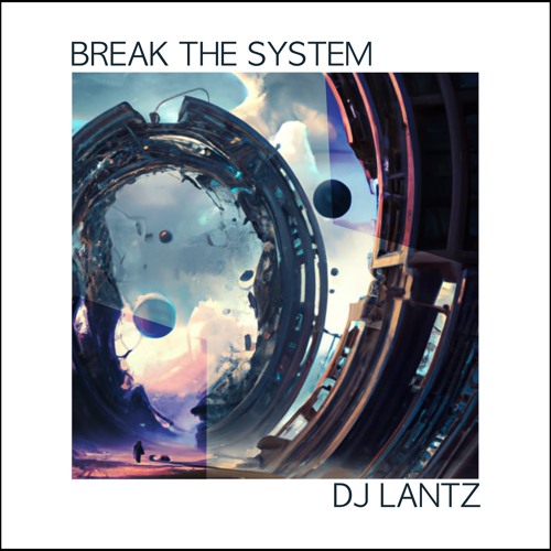 Break The System