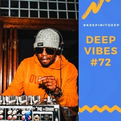 Deep Vibes #72