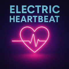 Electric Heartbeat