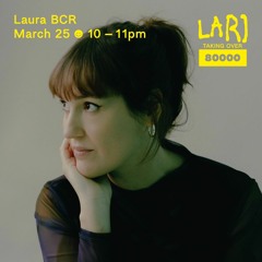 Live at Robert Johnson x Radio80000 - Laura BCR