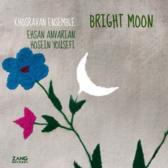 Chaharmezrab va Avaz - Ehsan Anvarian - Hosein Yousefi - Khosravan Ensemble