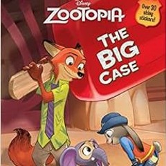 [GET] EPUB KINDLE PDF EBOOK The Big Case (Disney Zootopia) (Step into Reading) by Bil