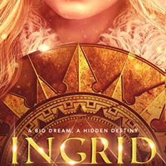 GET EBOOK 📃 Ingrid, The Viking Maiden: An epic shield maiden fantasy adventure (Viki