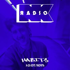 NK Radio w. Habits - 10/07/2023