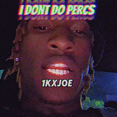 I Dont Do Percs (prod. aloa)