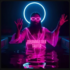 Johannes der Täufer - Johannes tauft dich im Basf Wasser damit du in Gothem City empfangen wirst