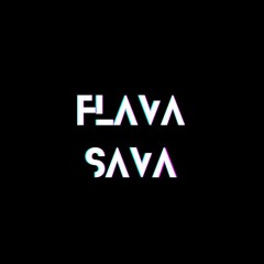 Flavasava - Melodic Afterhours
