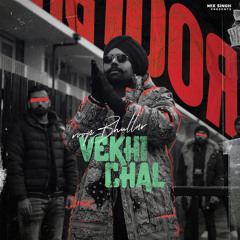 Vekhi Chal (feat. Gurlez Akhtar)