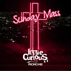 Sunday Mass Lizzie Curious promo mix 2025