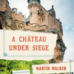 *(Get Now) *Full page A Chateau Under Siege (Bruno, Chief of Police #16)