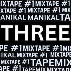 Manikal Records - MIXTAPE #3