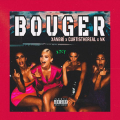 BOUGER X xanboï & Nk