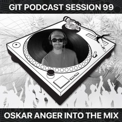 GIT Podcast Session 99 # REGNA.SOUND Into The Mix