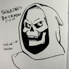 Skalazar's Betrayal