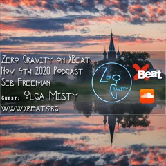 Zero Gravity Nov. 4th 2020 - Seb Freeman & Olga Misty - www.xbeat.org