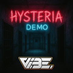 Mc Vibe Demo Hysteria