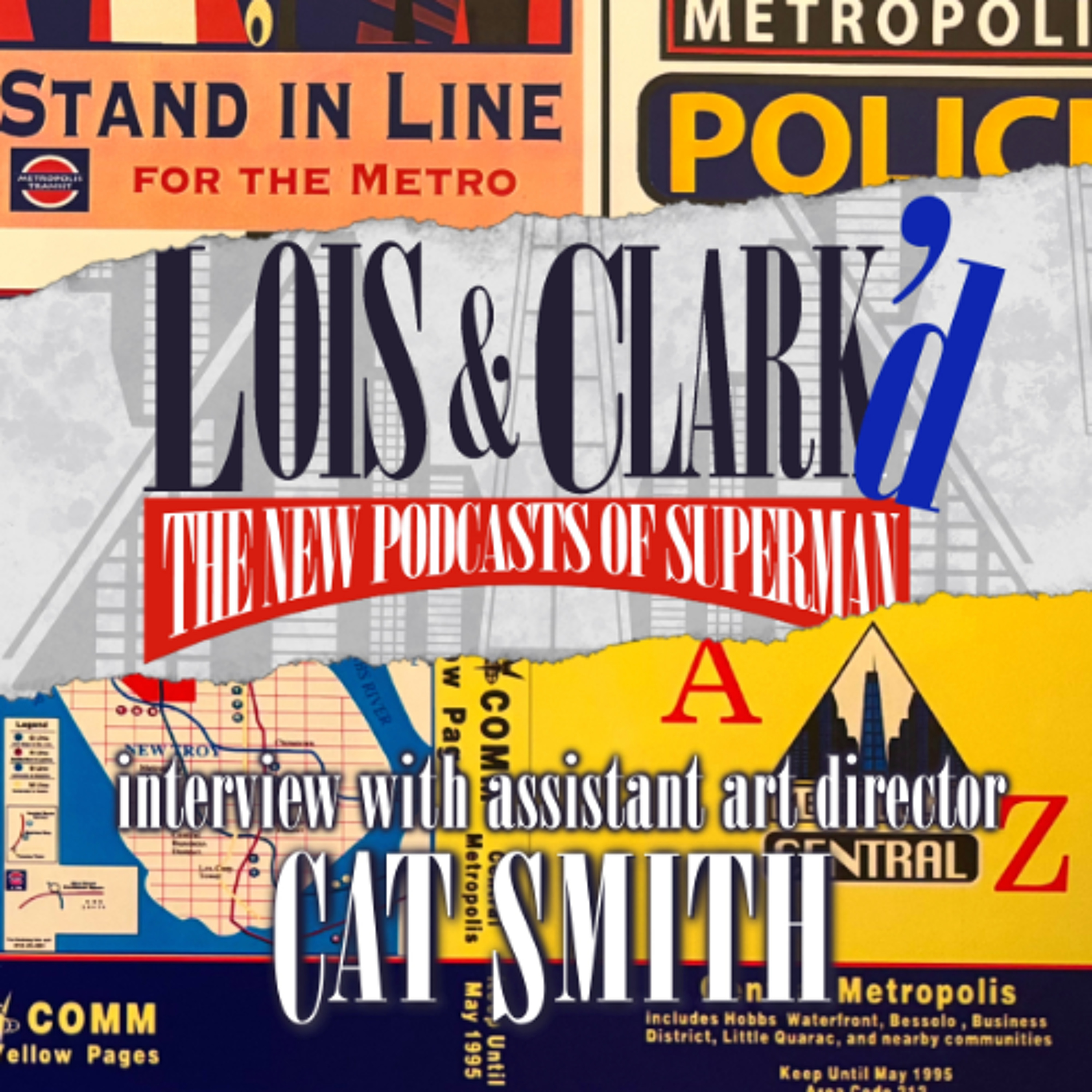 Lois & Clark\'d: The New Podcasts of Superman
