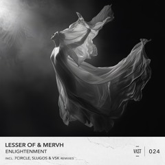 PREMIERE: Mervh x Lesser Of - Emotional Enlightenment (7CIRCLE Remix)