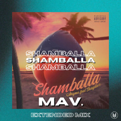 Anyme023 & Shaydee's - Shamballa [MAV. Extended Edit / Slam Intro] - FREE DOWNLOAD