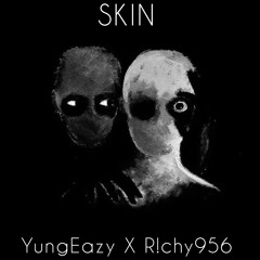 SKIN (ft. R!chy956)