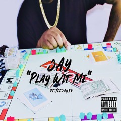 Play Wit Me (feat. TeeJay3k)