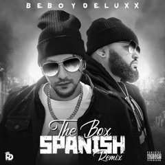 Bebo & Deluxx - The Box (Spanish Remix)