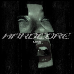HARDCORE