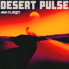 Isis Cloudt - Desert Pulse