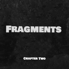 Fragments (Signed with Echoes Collective)