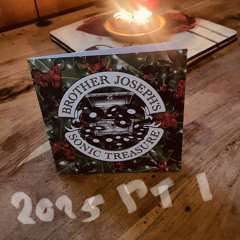 Sonic Treasure / Manifesto Of Bliss 2025 Part 1