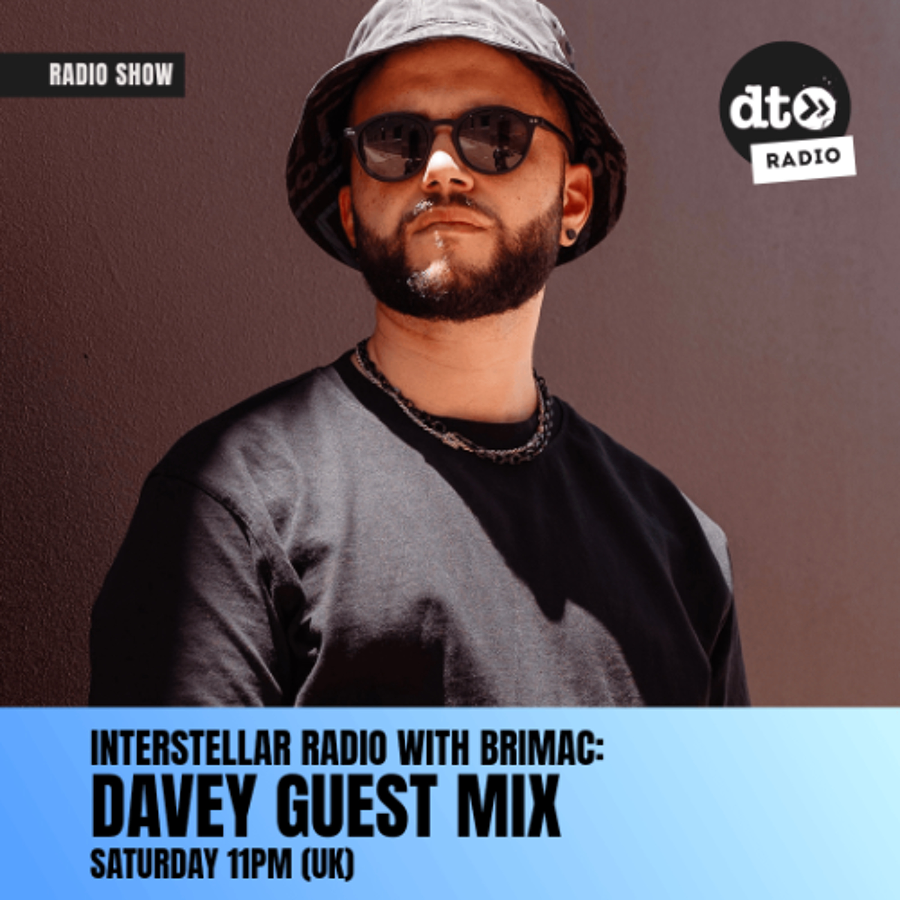 Interstellar Radio w. Brimac - Episode 047 (DAVEY Guest Mix)