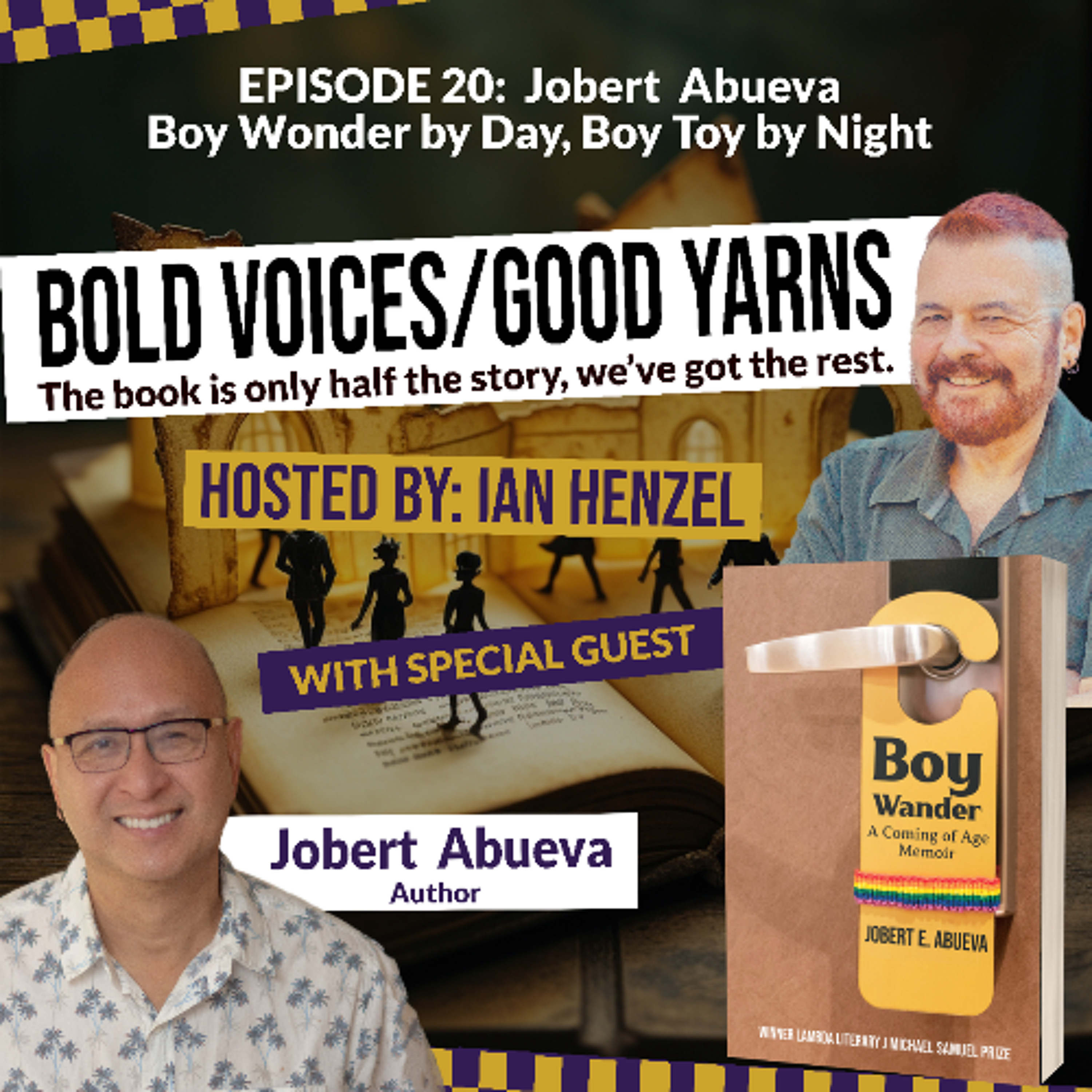 Boy Wonder by Day, Boy Toy by Night: Jobert Abueva on Boy Wander - Ep 20 episode artwork