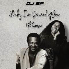 DJ BP - Baby Im Scared of You (Remix) *House*